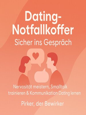 cover image of Dating-Notfallkoffer--Sicher ins Gespräch